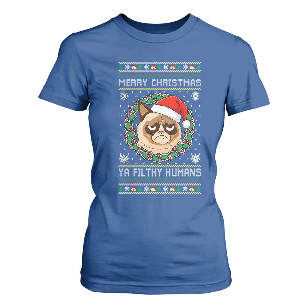 Merry Christmas Ya Filthy Humans Cat T Shirt For Women Funny Xmas Grumpy Cat TS11 Royal Blue Print Your Wear