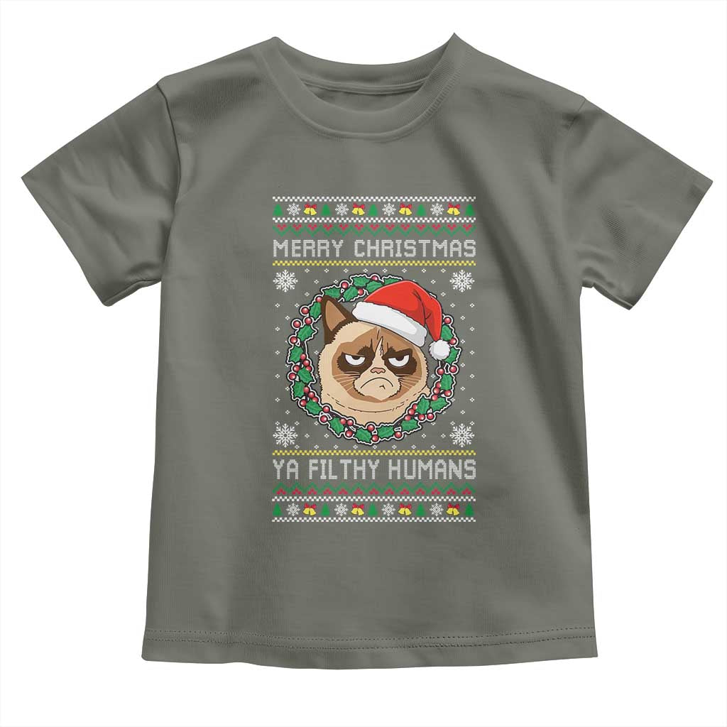 Merry Christmas Ya Filthy Humans Cat Toddler T Shirt Funny Xmas Grumpy Cat TS11 Military Green Print Your Wear