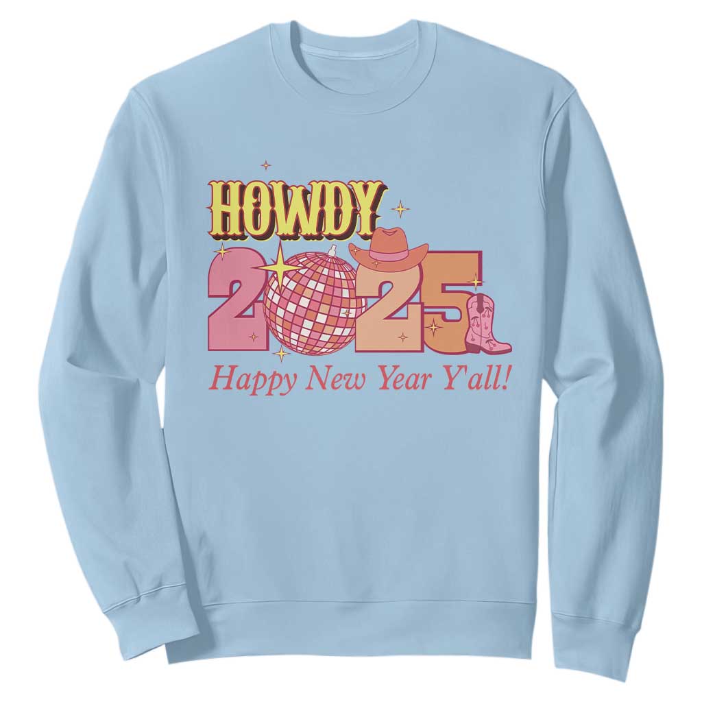 Howdy 2025 Sweatshirt Happy New Year Y'all Sparkling Cowgirl TS11 Light Blue Print Your Wear