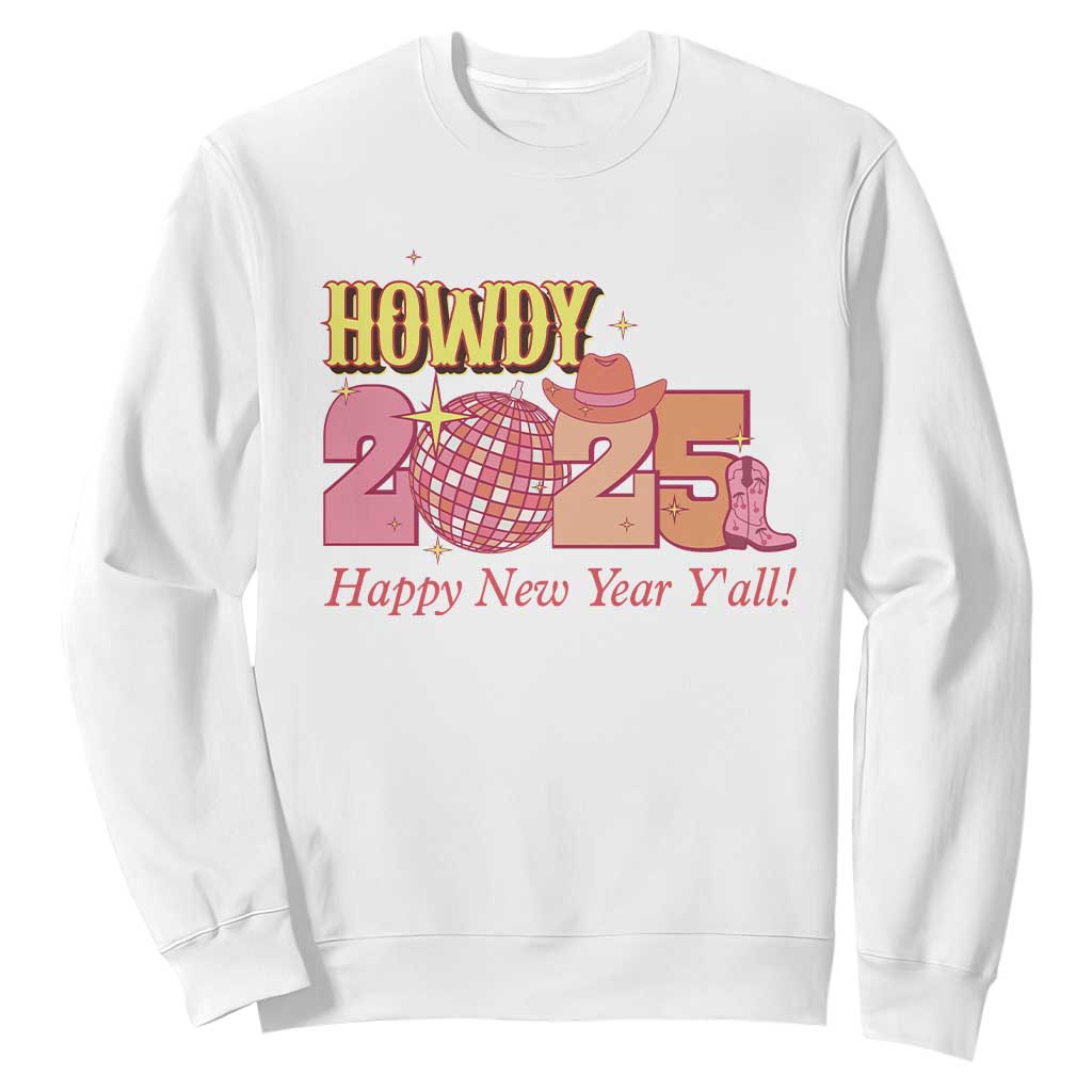 Howdy 2025 Sweatshirt Happy New Year Y'all Sparkling Cowgirl TS11 White Print Your Wear