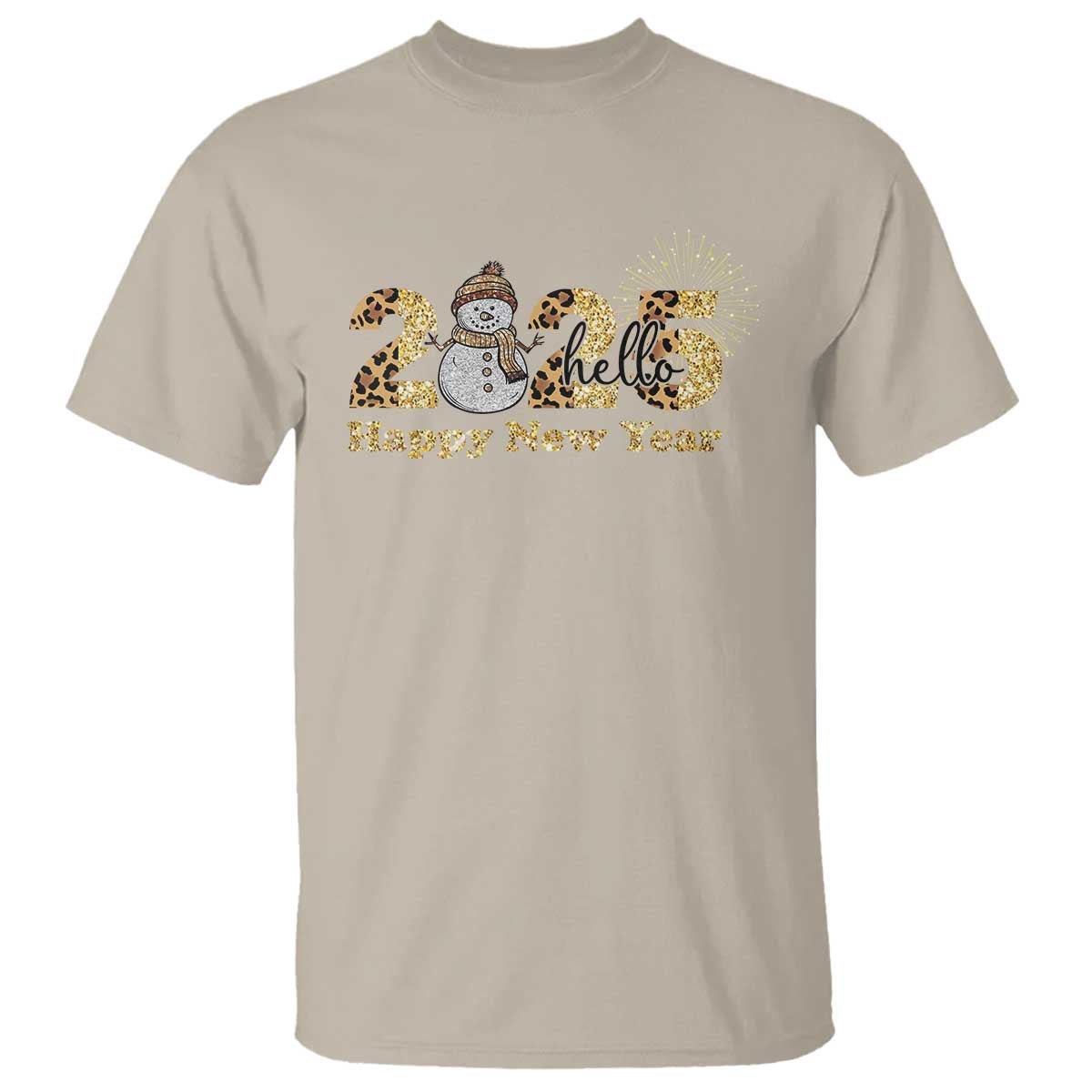 Hello 2025 Happy New Year T Shirt Fireworks Snowman TS11 Sand Print Your Wear