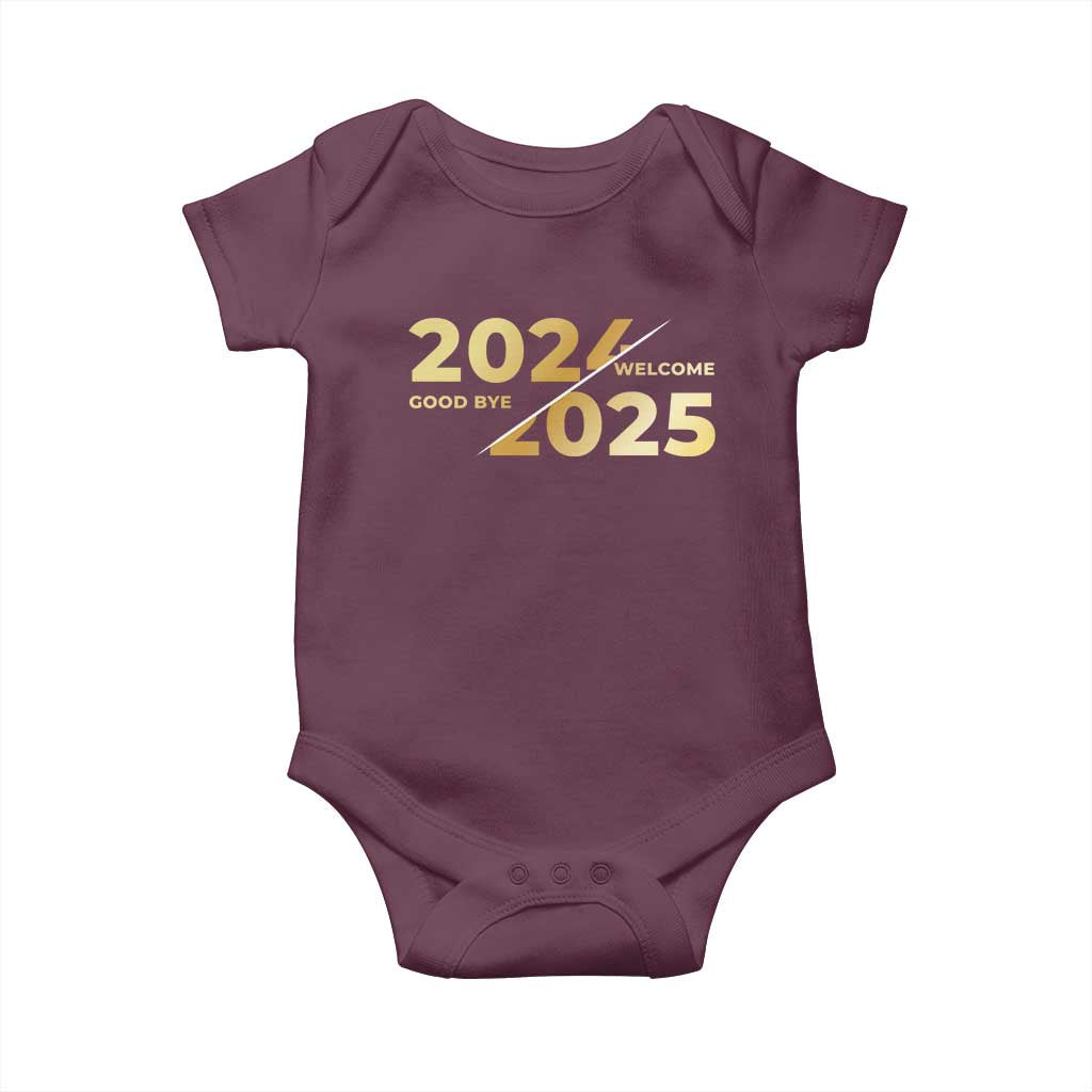 Happy New Year 2025 Goodbye 2024 Welcome 2025 Baby Onesie TS11 Maroon Print Your Wear