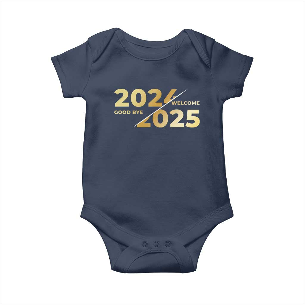 Happy New Year 2025 Goodbye 2024 Welcome 2025 Baby Onesie TS11 Navy Print Your Wear