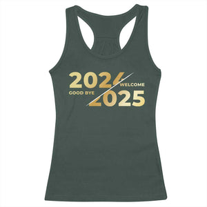 Happy New Year 2025 Goodbye 2024 Welcome 2025 Racerback Tank Top TS11 Dark Forest Green Print Your Wear