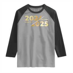 Happy New Year 2025 Goodbye 2024 Welcome 2025 Raglan Shirt TS11 Sport Gray Black Print Your Wear