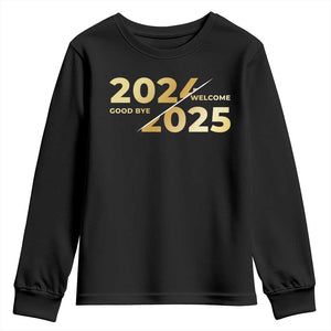 Happy New Year 2025 Goodbye 2024 Welcome 2025 Youth Sweatshirt TS11 Black Print Your Wear
