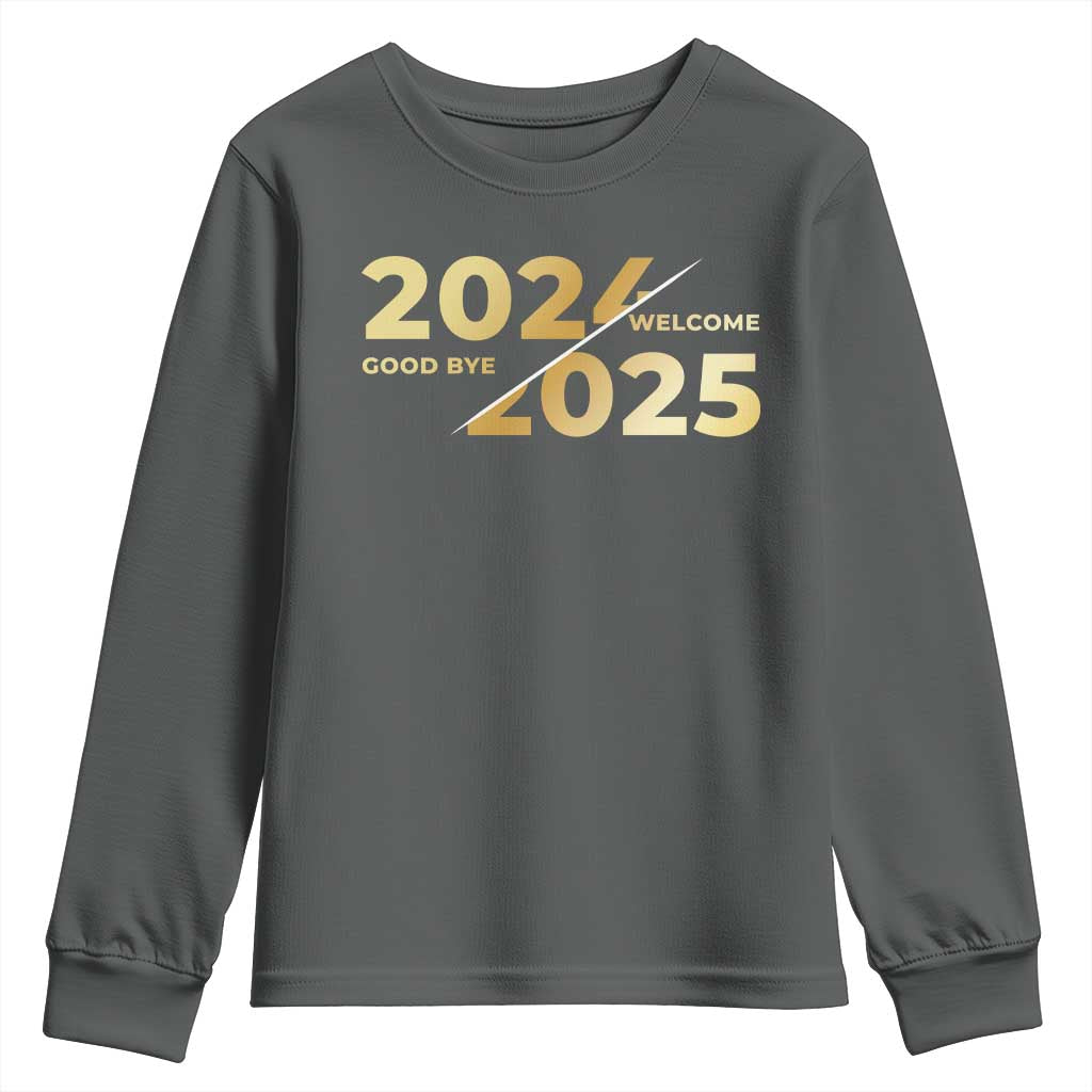 Happy New Year 2025 Goodbye 2024 Welcome 2025 Youth Sweatshirt TS11 Dark Heather Print Your Wear