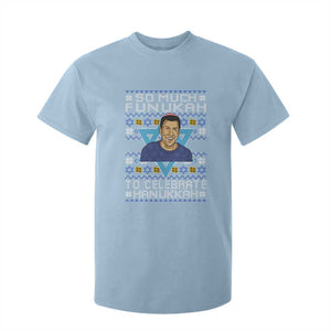 Funny So Much Funukah To Celebrate Hanukkah Sandler T Shirt For Kid TS11 Light Blue Print Your Wear