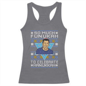 Funny So Much Funukah To Celebrate Hanukkah Sandler Racerback Tank Top TS11 Charcoal Print Your Wear