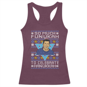 Funny So Much Funukah To Celebrate Hanukkah Sandler Racerback Tank Top TS11 Maroon Print Your Wear