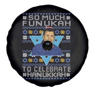 Funny So Much Funukah To Celebrate Hanukkah Sandler Spare Tire Cover TS11 Print Your Wear