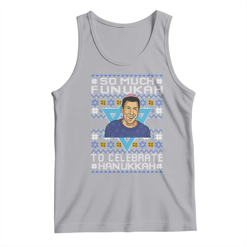 Funny So Much Funukah To Celebrate Hanukkah Sandler Tank Top TS11 Athletic Heather Print Your Wear