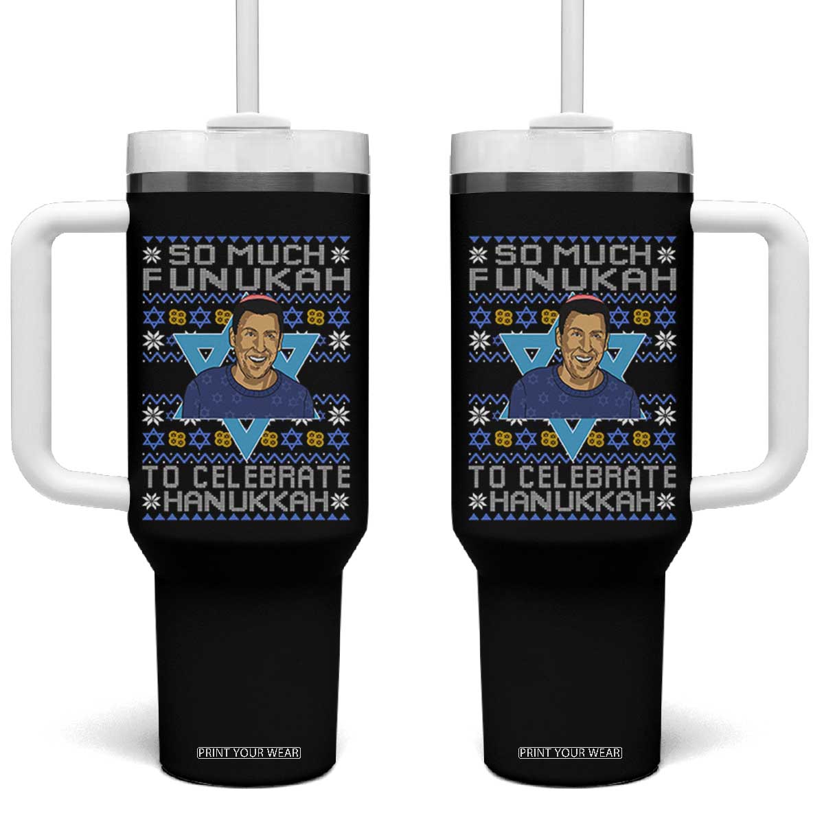 Funny So Much Funukah To Celebrate Hanukkah Sandler Tumbler With Handle TS11 One Size: 40 oz Black Print Your Wear