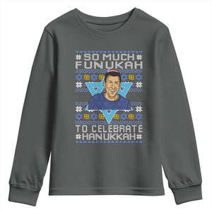 Funny So Much Funukah To Celebrate Hanukkah Sandler Youth Sweatshirt TS11 Dark Heather Print Your Wear