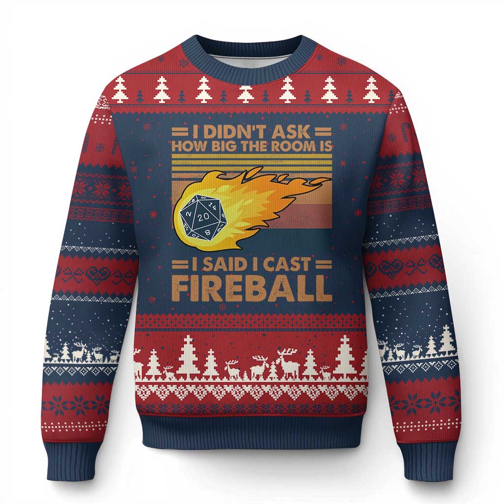 I Didnt Ask How Big The Room Is I Said I Cast Fireball Ugly Christmas Sweater RPG Tabletop Gamer TS11 Navy Red Print Your Wear