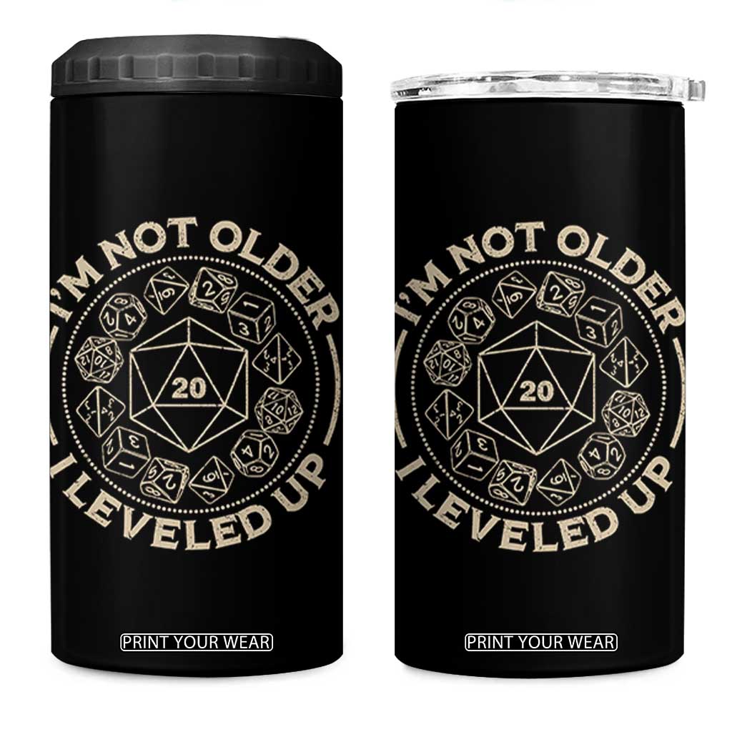Funny RPG Gamer I'm Not Older I Leveled Up 4 in 1 Can Cooler Tumbler Vintage D20 Tabletop Dice TS11 One Size: 16 oz Black Print Your Wear
