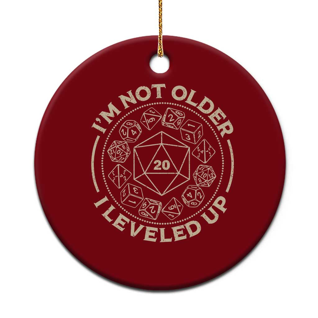 Funny RPG Gamer I'm Not Older I Leveled Up Ceramic Ornament Vintage D20 Tabletop Dice TS11 1pc Red Print Your Wear