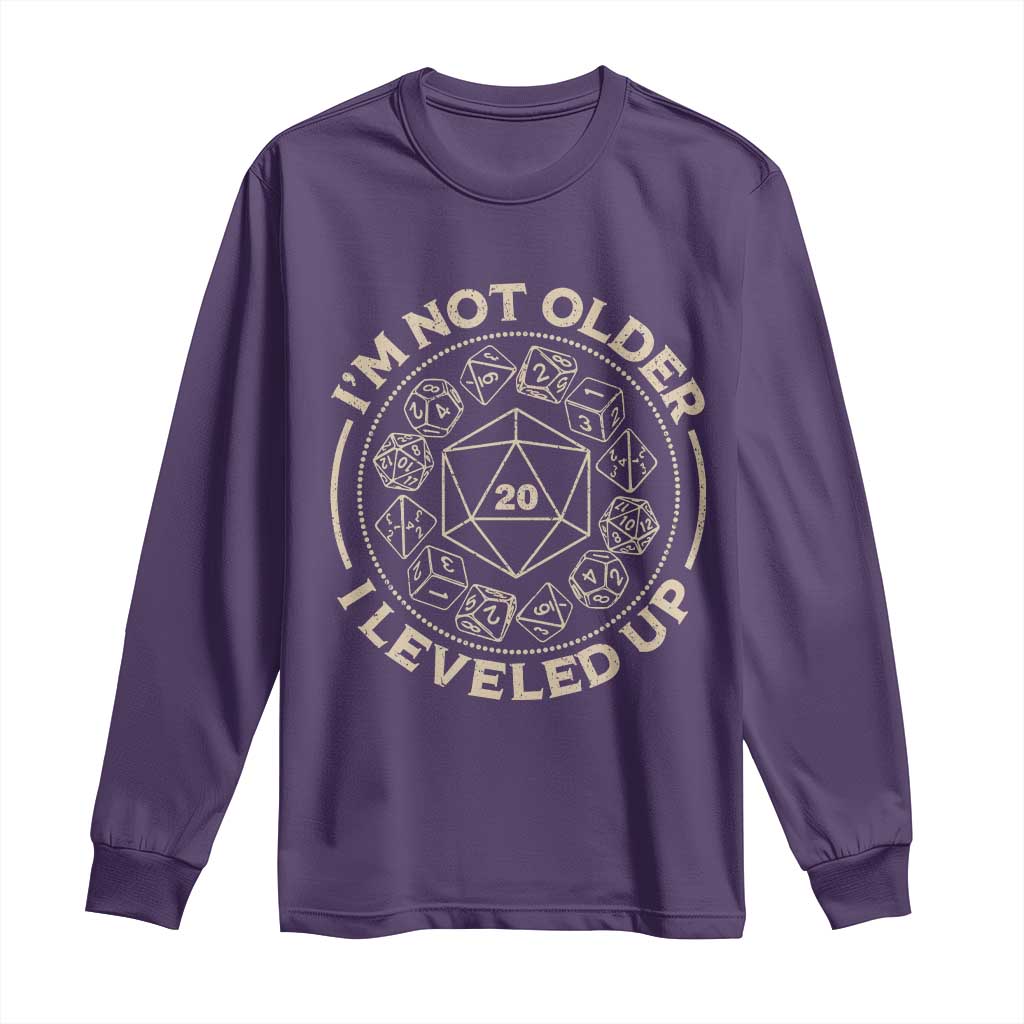 Funny RPG Gamer I'm Not Older I Leveled Up Long Sleeve Shirt Vintage D20 Tabletop Dice TS11 Purple Print Your Wear