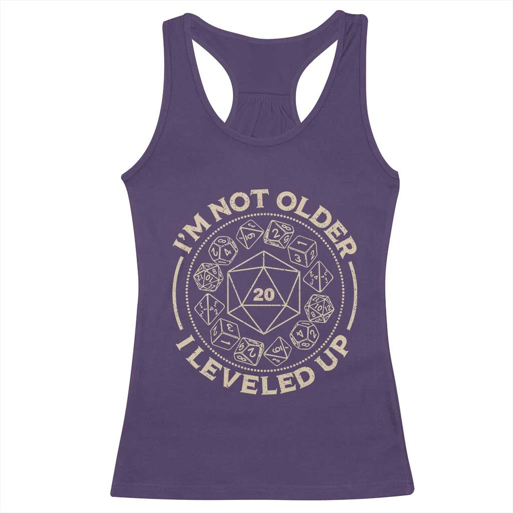 Funny RPG Gamer I'm Not Older I Leveled Up Racerback Tank Top Vintage D20 Tabletop Dice TS11 Purple Print Your Wear