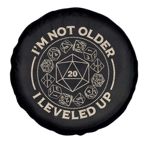 Funny RPG Gamer I'm Not Older I Leveled Up Spare Tire Cover Vintage D20 Tabletop Dice TS11 Print Your Wear