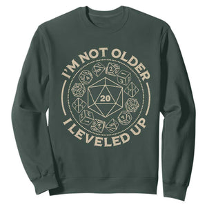 Funny RPG Gamer I'm Not Older I Leveled Up Sweatshirt Vintage D20 Tabletop Dice TS11 Dark Forest Green Print Your Wear