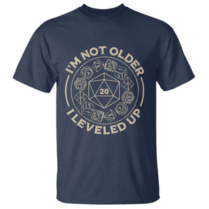 Funny RPG Gamer I'm Not Older I Leveled Up T Shirt Vintage D20 Tabletop Dice TS11 Navy Print Your Wear
