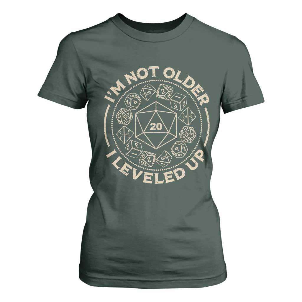Funny RPG Gamer I'm Not Older I Leveled Up T Shirt For Women Vintage D20 Tabletop Dice TS11 Dark Forest Green Print Your Wear