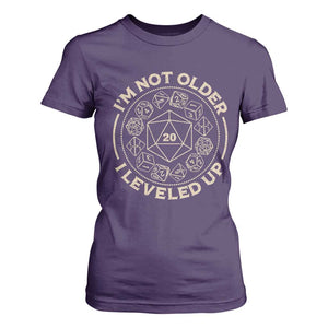 Funny RPG Gamer I'm Not Older I Leveled Up T Shirt For Women Vintage D20 Tabletop Dice TS11 Purple Print Your Wear