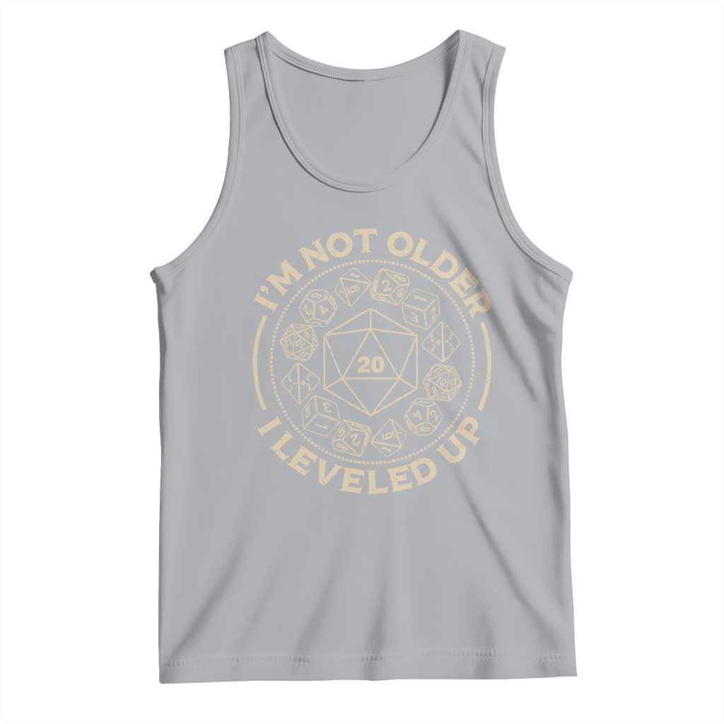 Funny RPG Gamer I'm Not Older I Leveled Up Tank Top Vintage D20 Tabletop Dice TS11 Athletic Heather Print Your Wear