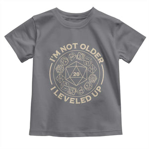 Funny RPG Gamer I'm Not Older I Leveled Up Toddler T Shirt Vintage D20 Tabletop Dice TS11 Charcoal Print Your Wear