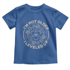 Funny RPG Gamer I'm Not Older I Leveled Up Toddler T Shirt Vintage D20 Tabletop Dice TS11 Royal Blue Print Your Wear