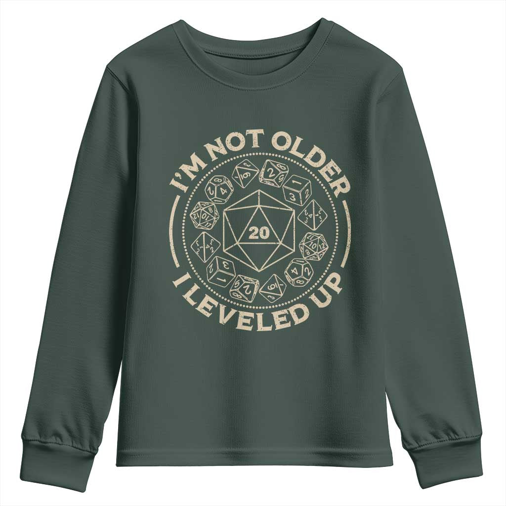 Funny RPG Gamer I'm Not Older I Leveled Up Youth Sweatshirt Vintage D20 Tabletop Dice TS11 Dark Forest Green Print Your Wear