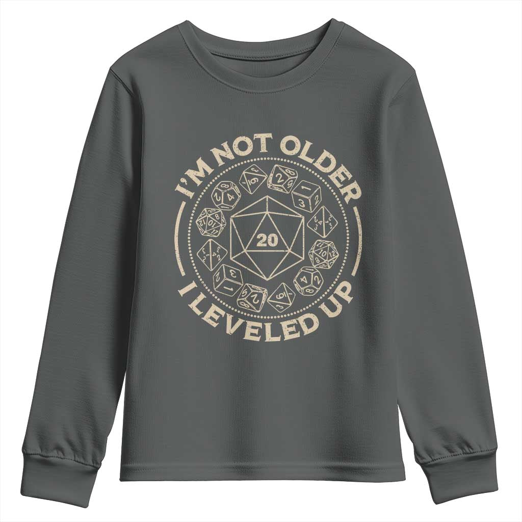 Funny RPG Gamer I'm Not Older I Leveled Up Youth Sweatshirt Vintage D20 Tabletop Dice TS11 Dark Heather Print Your Wear