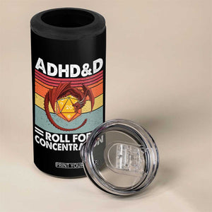 ADHD&D Roll For Concentration 4 in 1 Can Cooler Tumbler Funny RPG Gamer D20 Tabletop Dice TS11 Print Your Wear