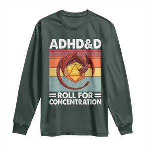 ADHD&D Roll For Concentration Long Sleeve Shirt Funny RPG Gamer D20 Tabletop Dice TS11 Dark Forest Green Print Your Wear