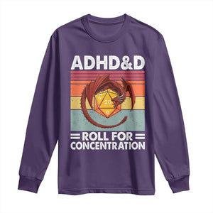 ADHD&D Roll For Concentration Long Sleeve Shirt Funny RPG Gamer D20 Tabletop Dice TS11 Purple Print Your Wear