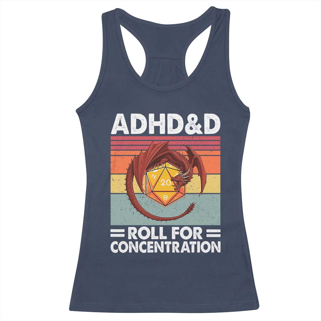 ADHD&D Roll For Concentration Racerback Tank Top Funny RPG Gamer D20 Tabletop Dice TS11 Navy Print Your Wear