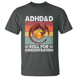 ADHD&D Roll For Concentration T Shirt Funny RPG Gamer D20 Tabletop Dice TS11 Dark Heather Print Your Wear
