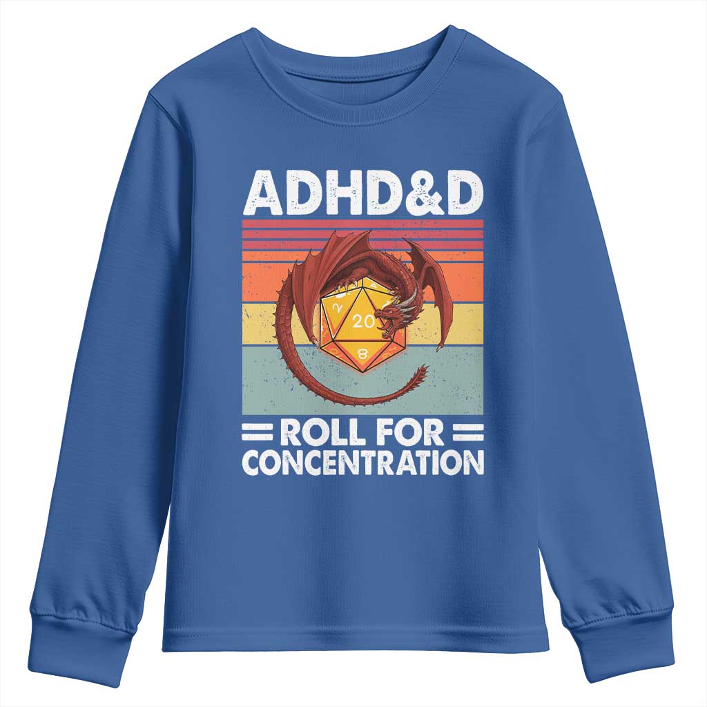 ADHD&D Roll For Concentration Youth Sweatshirt Funny RPG Gamer D20 Tabletop Dice TS11 Royal Blue Print Your Wear