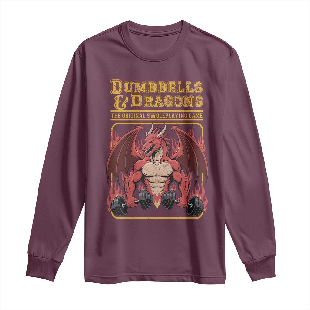 Funny RPG Workout Gym Nerd Long Sleeve Shirt Dumbbells And Dragons The Original Swoleplaying Game TS11 Maroon Print Your Wear