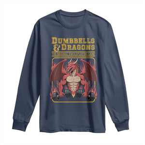 Funny RPG Workout Gym Nerd Long Sleeve Shirt Dumbbells And Dragons The Original Swoleplaying Game TS11 Navy Print Your Wear