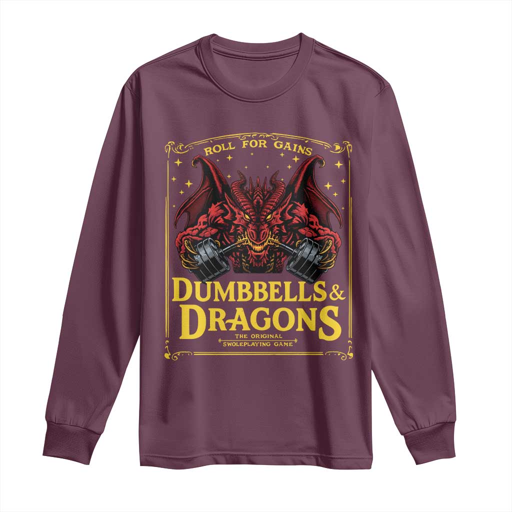 Funny RPG Weightlifting Workout Gym Long Sleeve Shirt Dumbbells And Dragons The Original Swoleplaying Game TS11 Maroon Print Your Wear