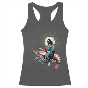 Funny Christian Prawn Racerback Tank Top Retro Jesus Riding A Shrimp Meme TS11 Dark Heather Print Your Wear