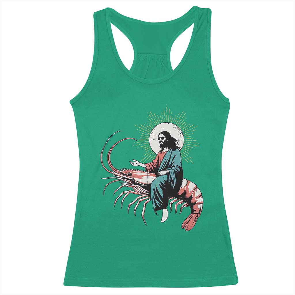 Funny Christian Prawn Racerback Tank Top Retro Jesus Riding A Shrimp Meme TS11 Irish Green Print Your Wear