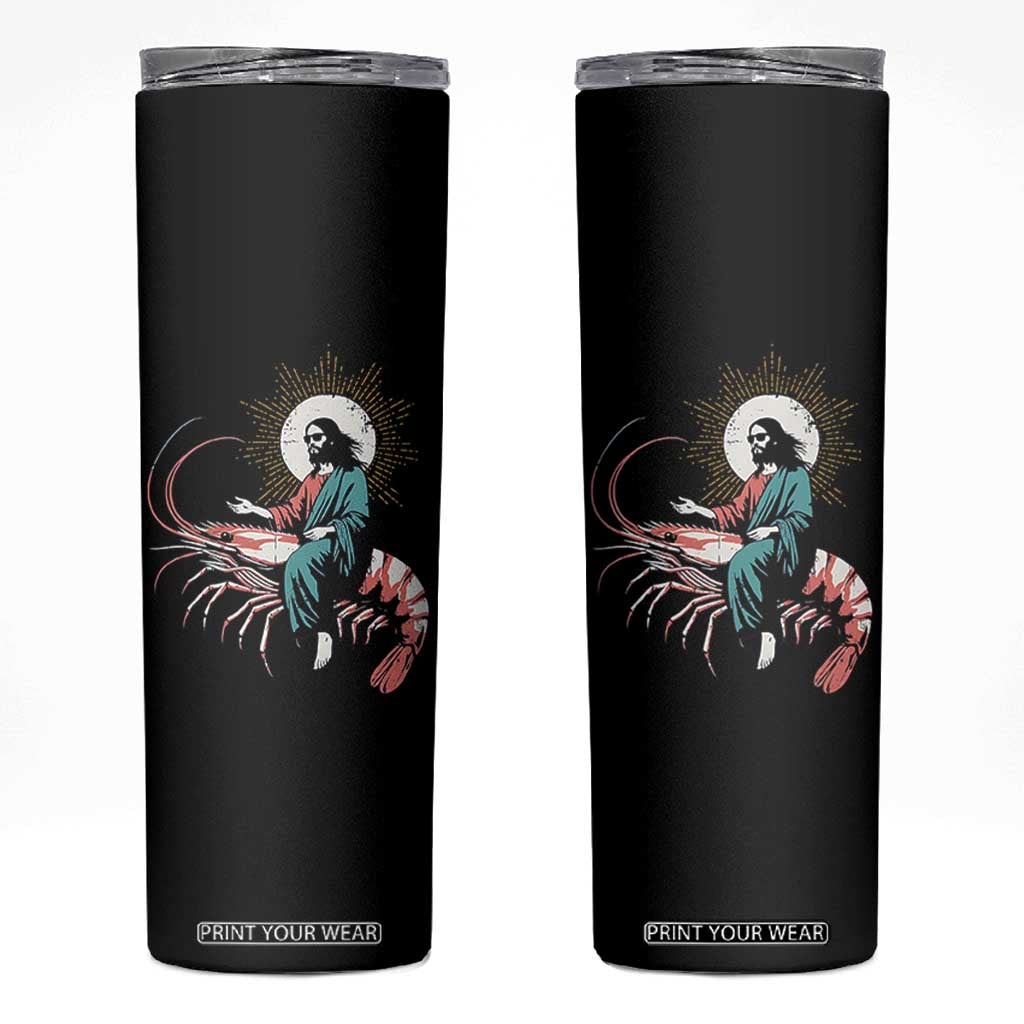 Funny Christian Prawn Skinny Tumbler Retro Jesus Riding A Shrimp Meme TS11 Black Print Your Wear