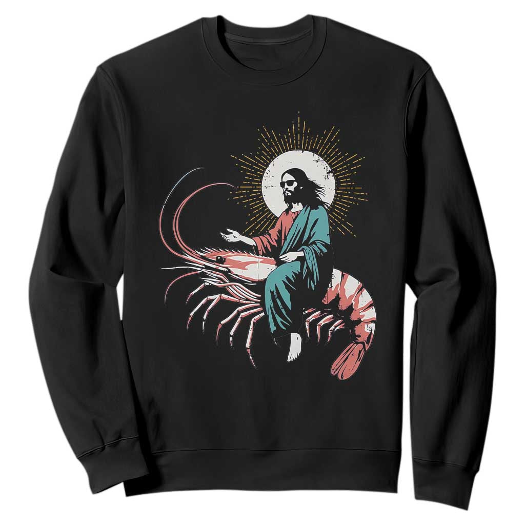 Funny Christian Prawn Sweatshirt Retro Jesus Riding A Shrimp Meme TS11 Black Print Your Wear