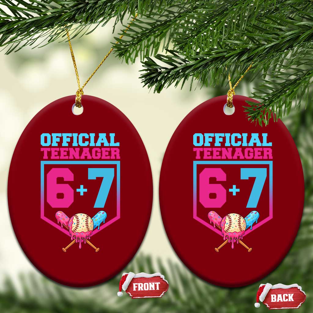 Funny 67 Baseball 13th Birthday Ceramic Ornament Ice Cream Drip 13th Bday Official Teenager TS11 Print Your Wear