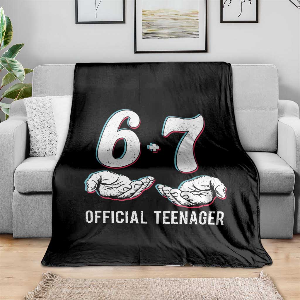 Funny 67 13th Birthday Throw Blanket 6 7 Thirteen Year Old Official Teenager Hands TS11 Print Your Wear