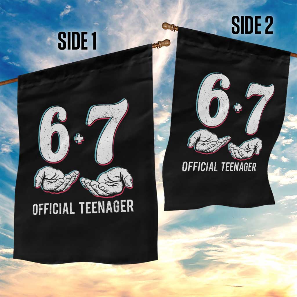 Funny 67 13th Birthday Garden Flag 6 7 Thirteen Year Old Official Teenager Hands TS11 Print Your Wear