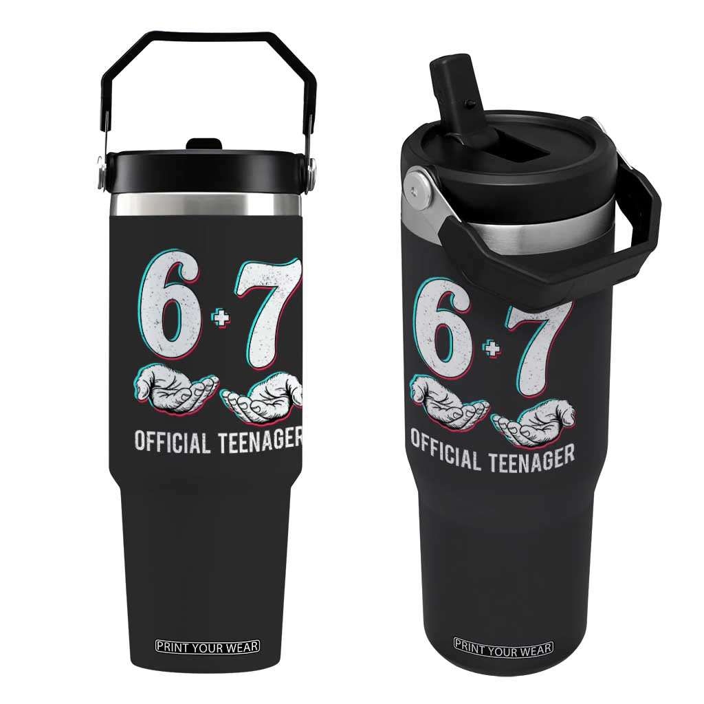 Funny 67 13th Birthday Flip Straw Tumbler 6 7 Thirteen Year Old Official Teenager Hands TS11 One Size: 30 oz Black Print Your Wear